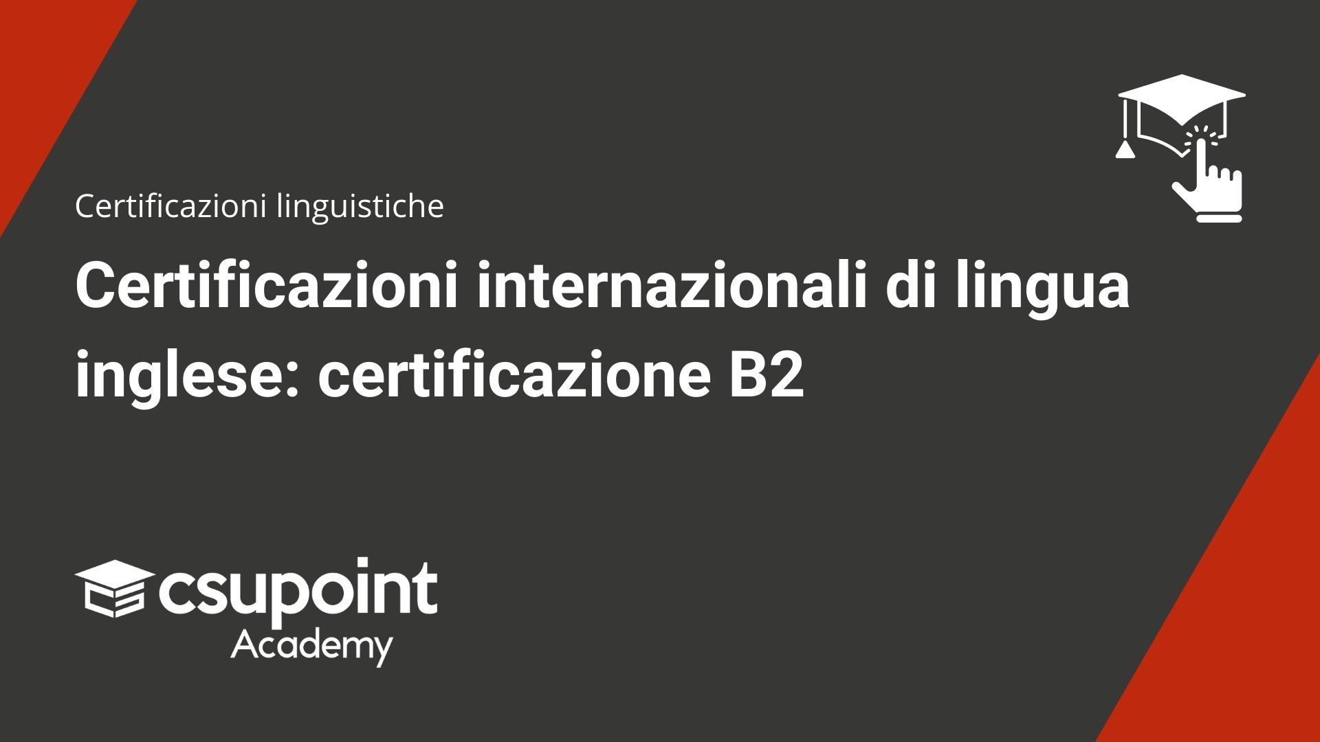 certificazione inglese b2
