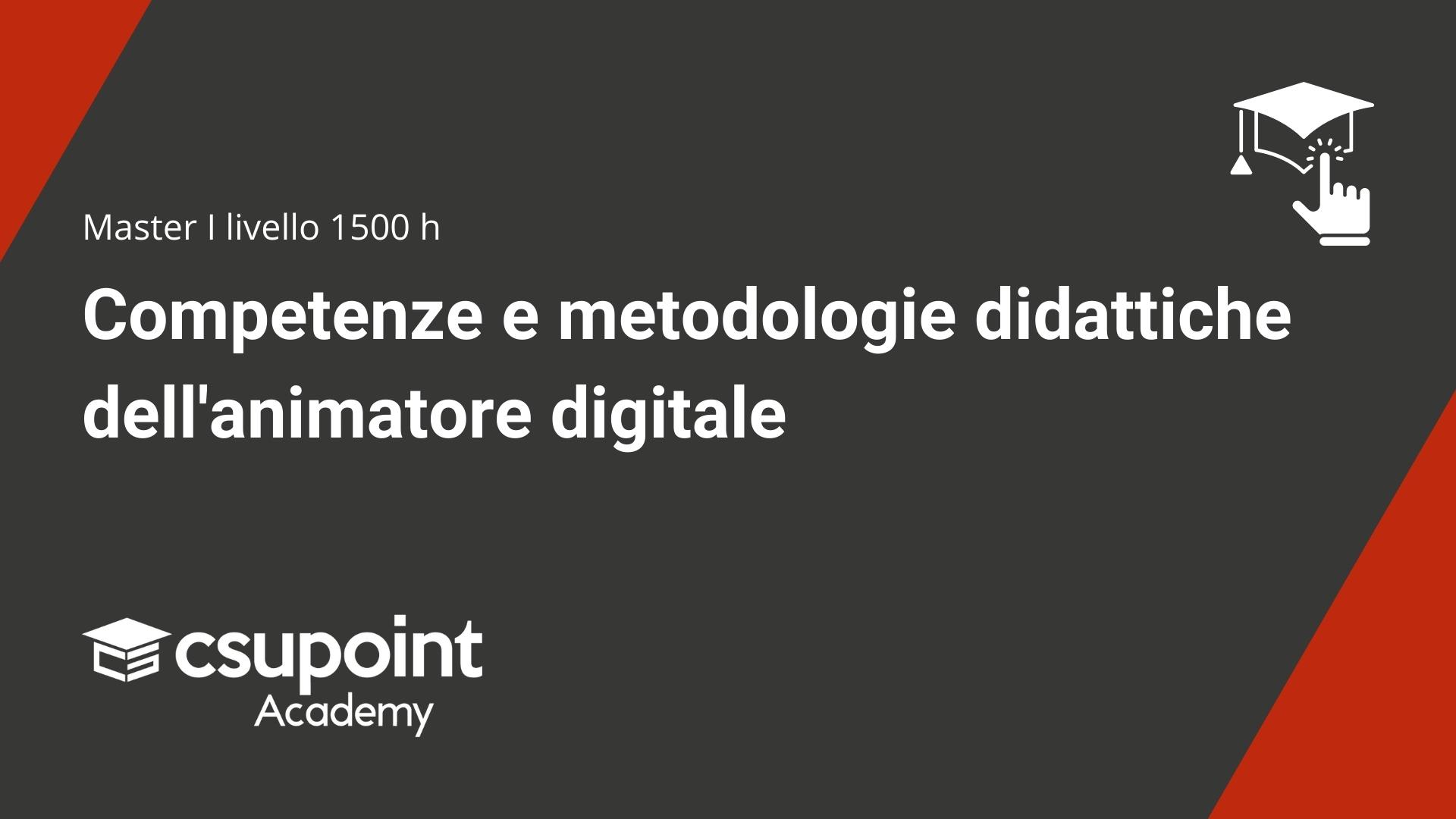 Competenze e metodologie didattiche dell'animatore digitale