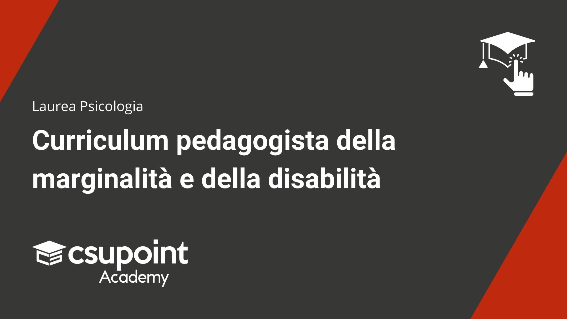 Curriculum pedagogista della marginalità e della disabilit