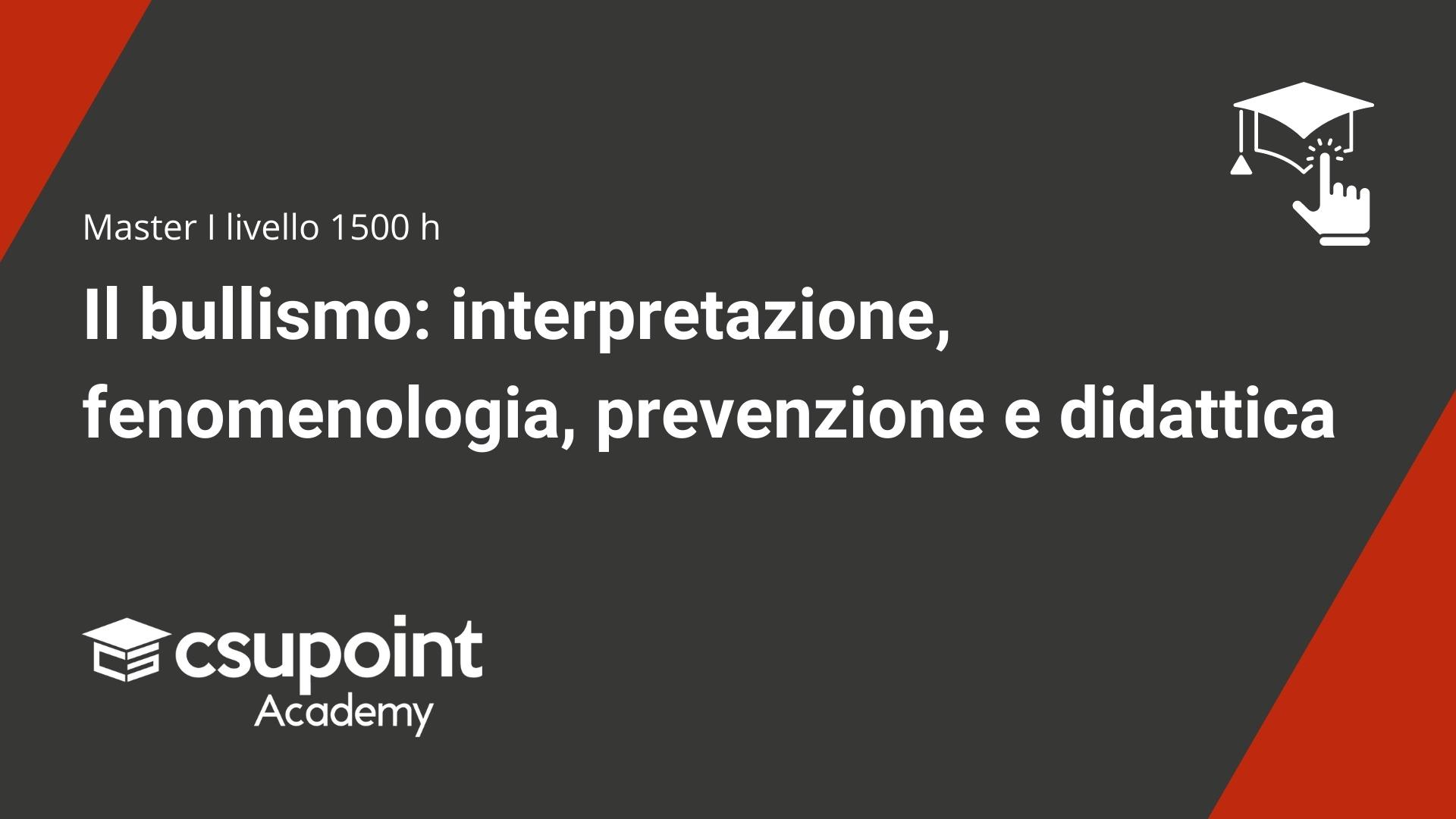 Il bullismo interpretazione, fenomenologia, prevenzione e didattica