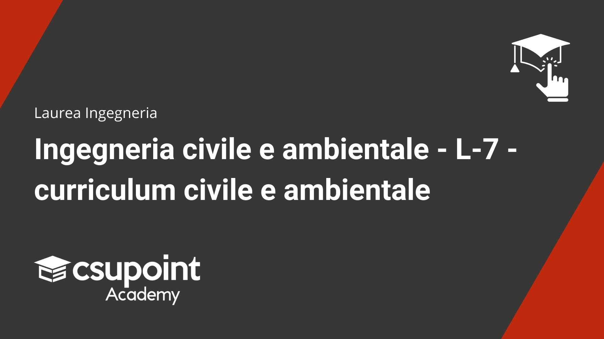 Laurea triennale in Ingegneria Civile e Ambientale