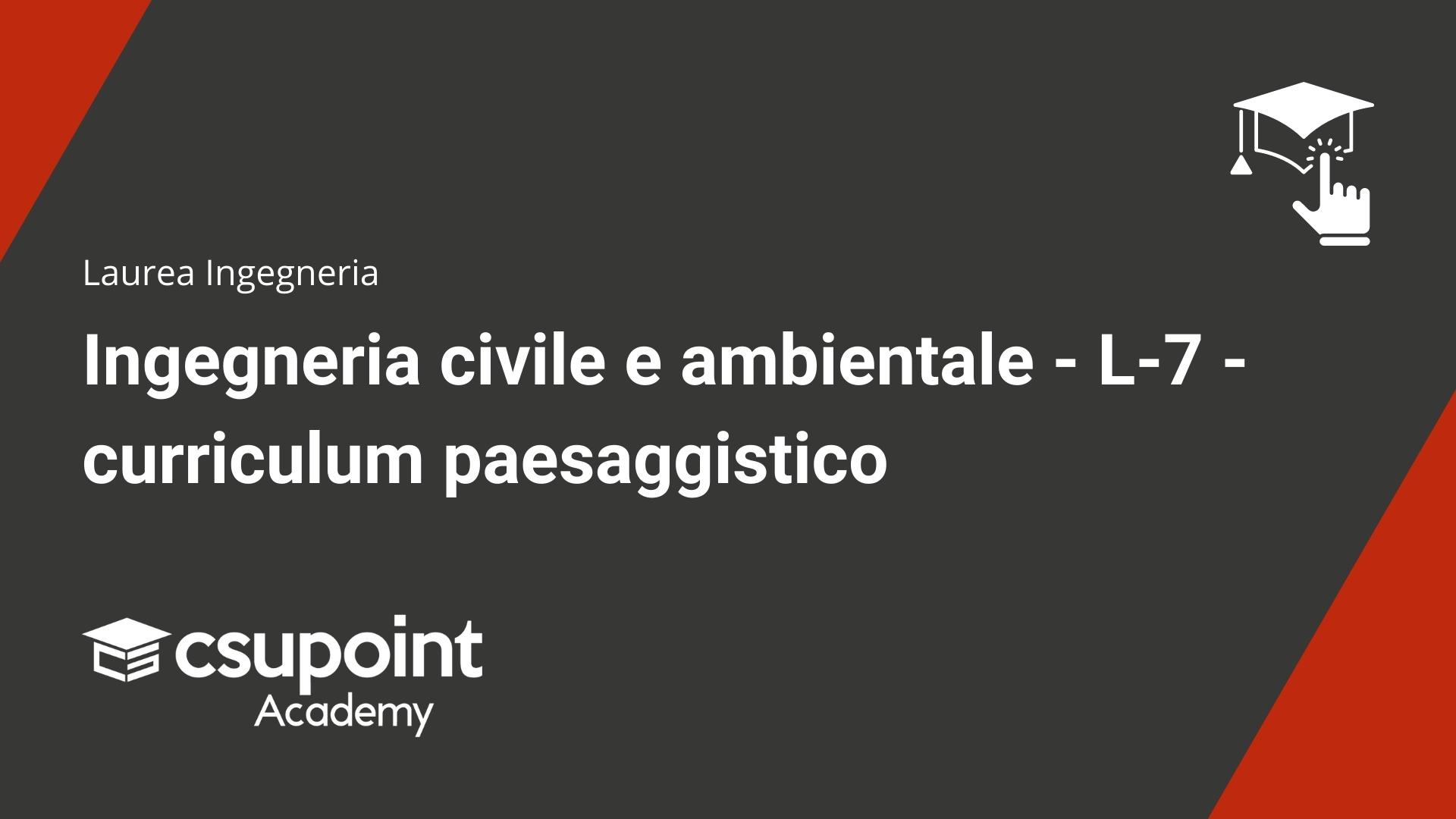 Ingegneria civile e ambientale curriculum paesaggistico