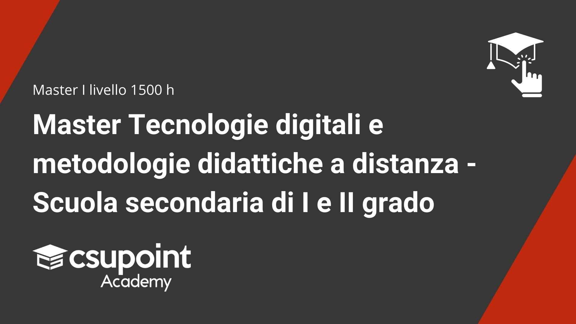 Master Tecnologie digitali e metodologie didattiche a distanza - Scuola secondaria di I e II grado