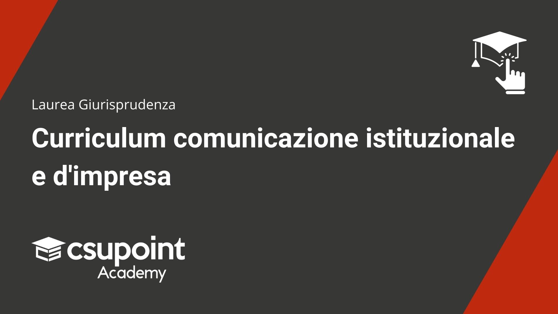 Scienze della comunicazione - L-20 - curriculum comunicazione istituzionale e d'impresa
