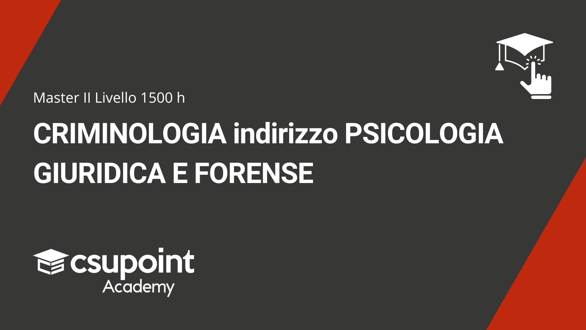 Master in Criminologia indirizzo psicologia giuridica e forense