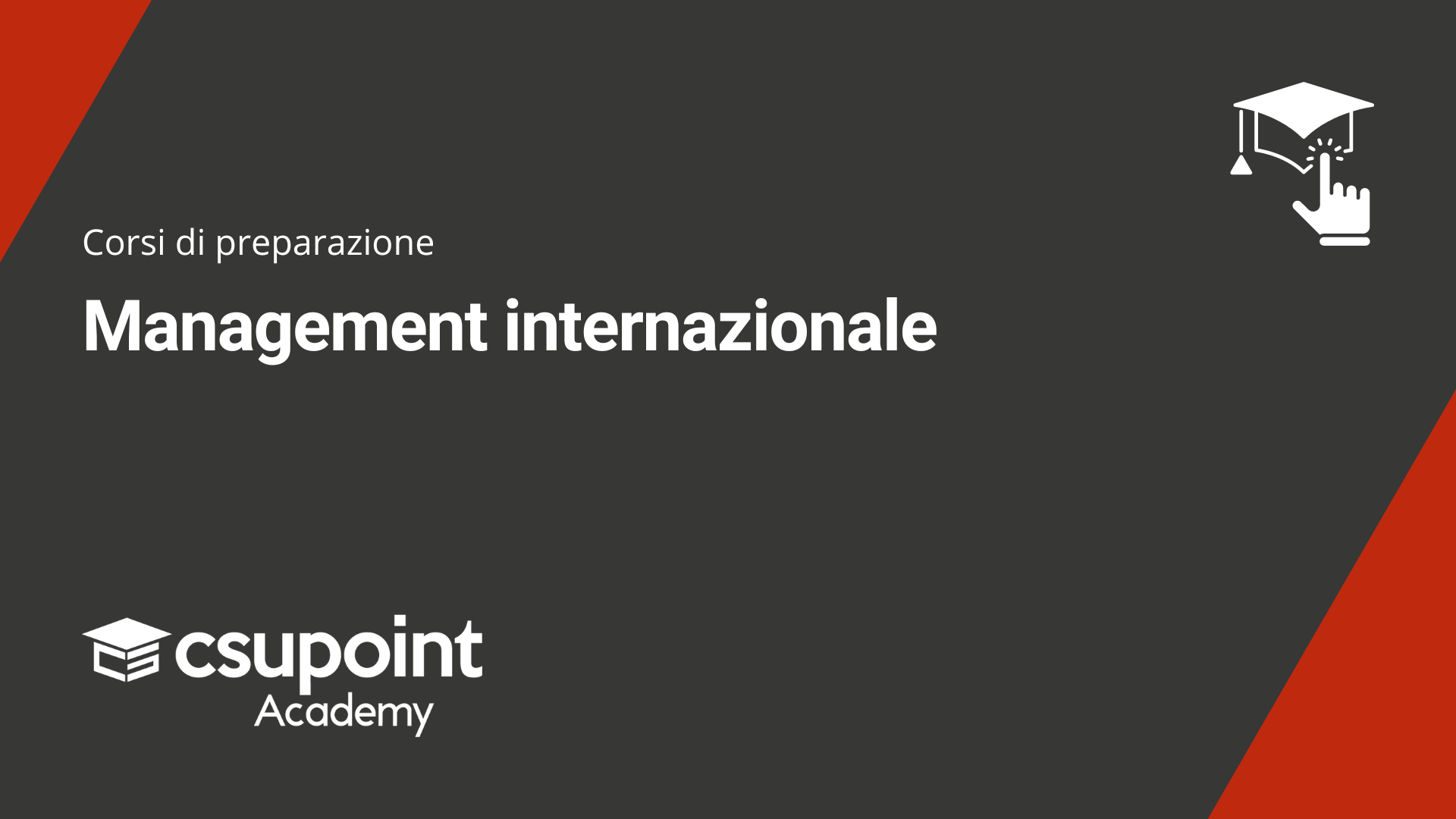 Corsi di preparazione: corso di management internazionale