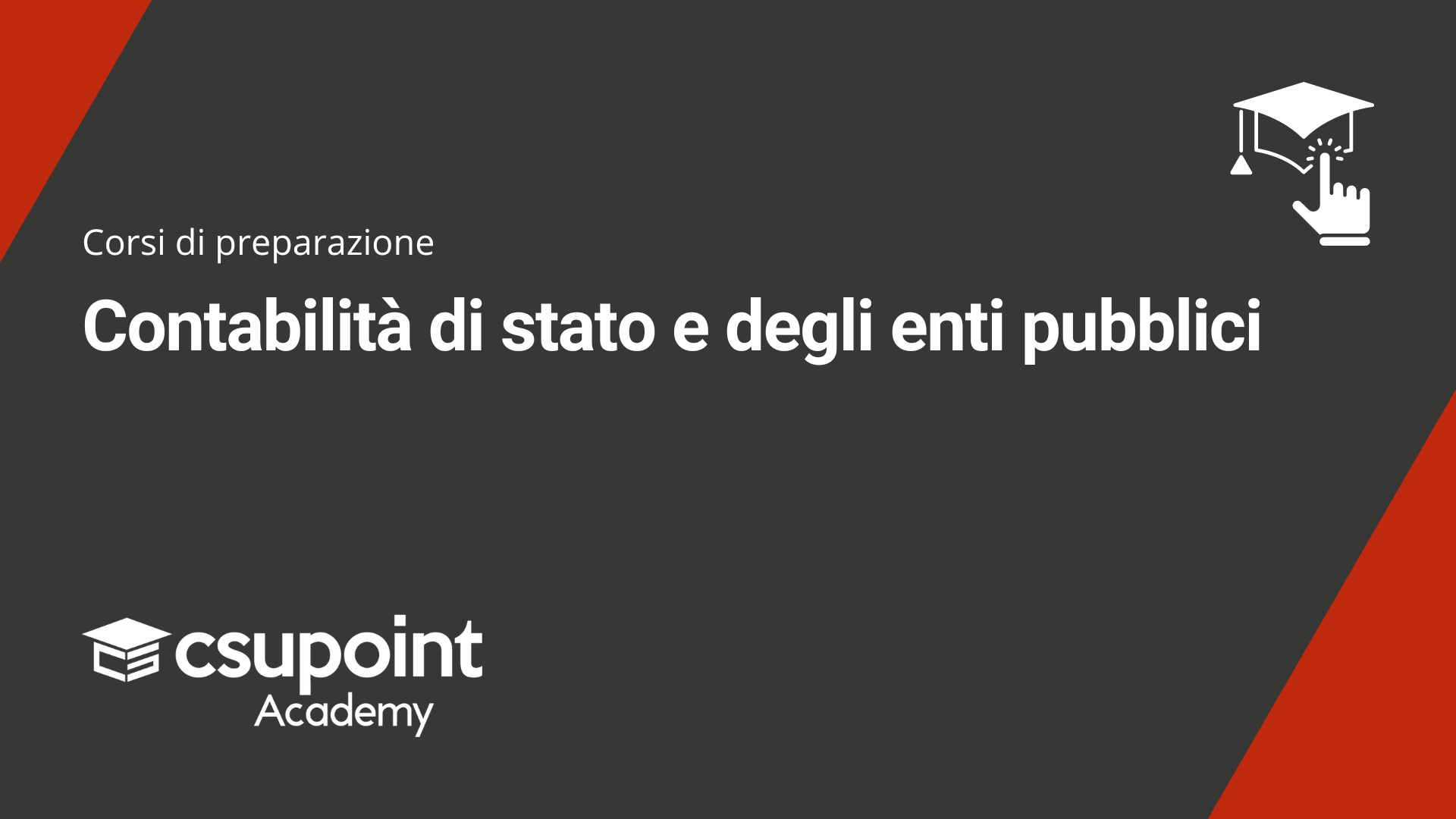 Corsi di preparazione: corso in contabilità di stato e degli enti pubblici