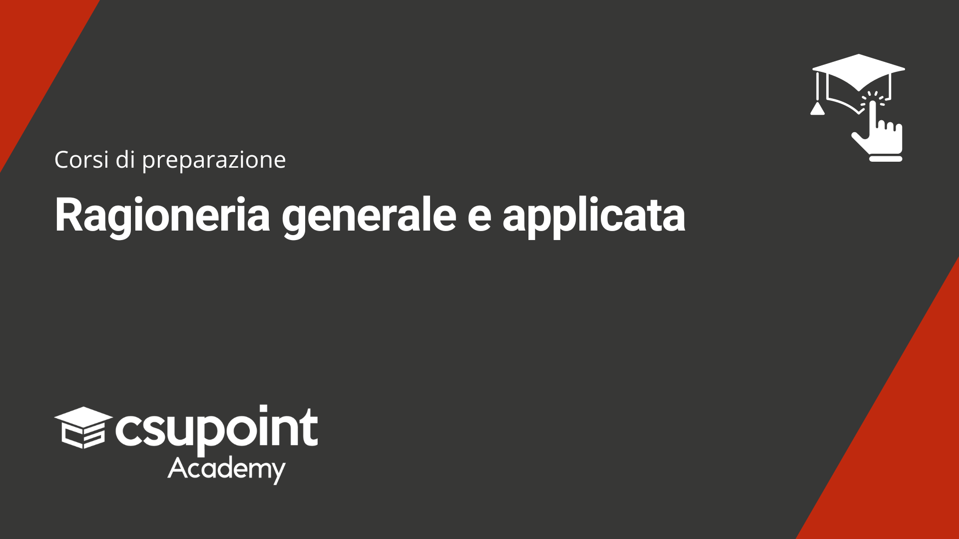 Corsi di preparazione: corso di ragioneria generale applicata